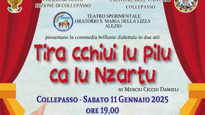 “Tira cchiui lu pilu ca lu nzartu”, commedia brillante dialettale l’11 gennaio, ore 19, presso la Parrocchia “Cristo Re”