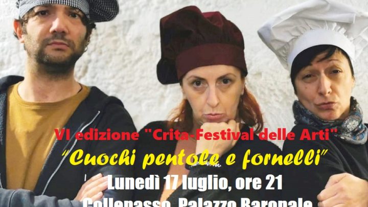 “Crita-Festival delle Arti”: a Collepasso (17 luglio, Palazzo Baronale) laboratorio artistico (ore 19) e “Cuochi pentole e fornelli” (ore 21)