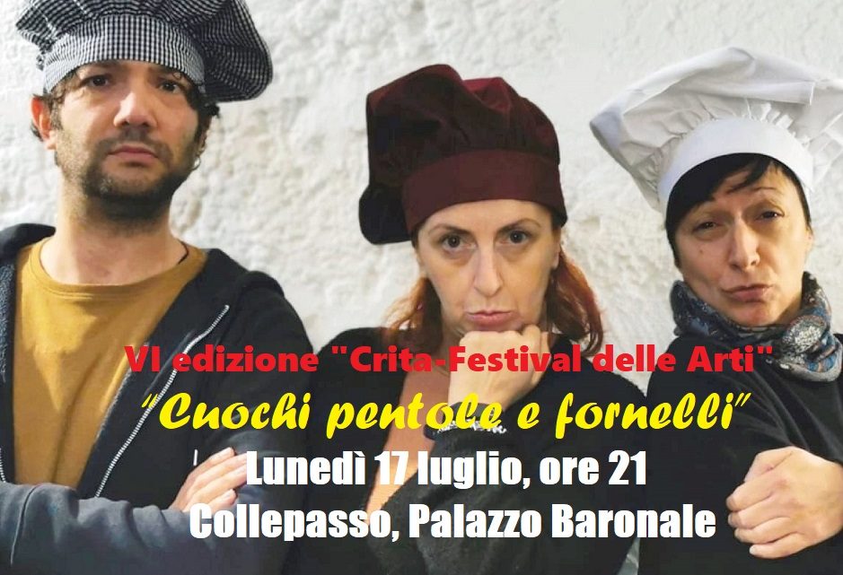 “Crita-Festival delle Arti”: a Collepasso (17 luglio, Palazzo Baronale) laboratorio artistico (ore 19) e “Cuochi pentole e fornelli” (ore 21)