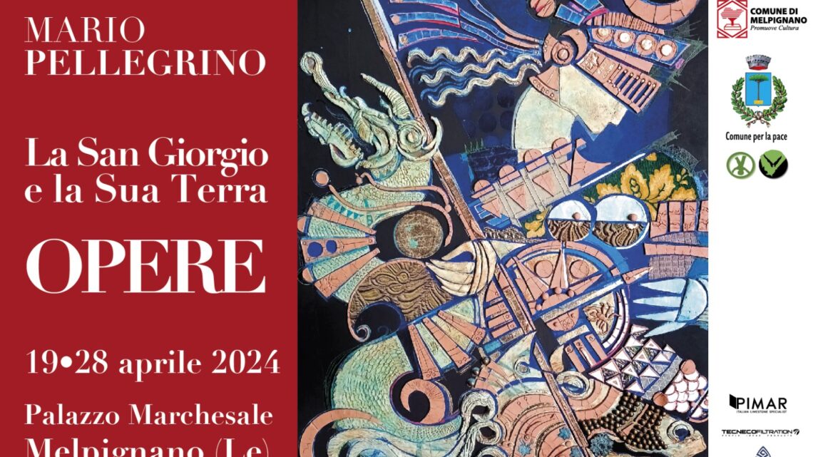 Mario Pellegrino espone dal 19 al 28 aprile presso il Palazzo Marchesale di Melpignano