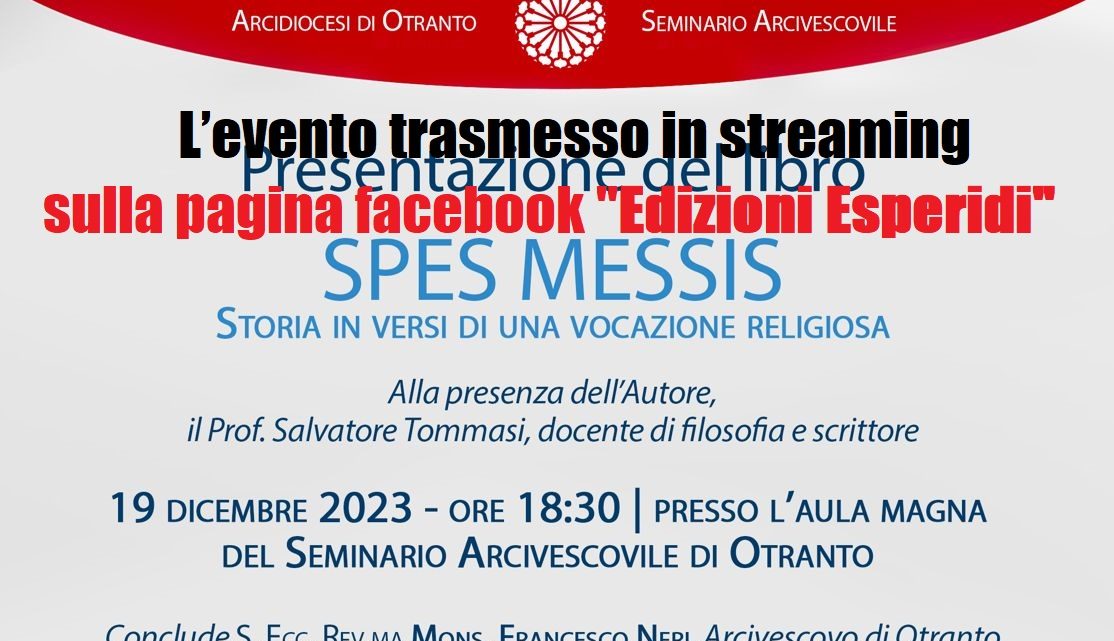 La presentazione del libro “Spes Messis” trasmessa in diretta sulla pagina Facebook “Edizioni Esperidi” (19 dicembre, ore 18.30)