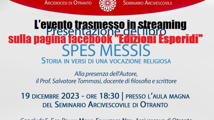 La presentazione del libro “Spes Messis” trasmessa in diretta sulla pagina Facebook “Edizioni Esperidi” (19 dicembre, ore 18.30)