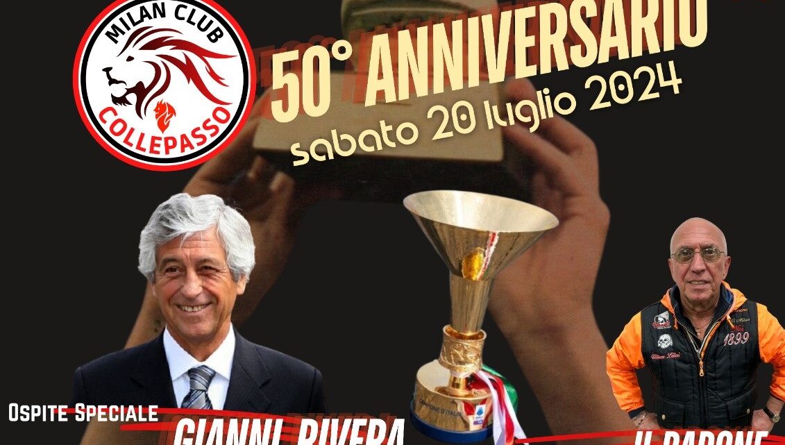 Gianni Rivera a Collepasso per il 50° anniversario del “Milan Club” (20 luglio, ore 18.30, Palazzo Baronale)