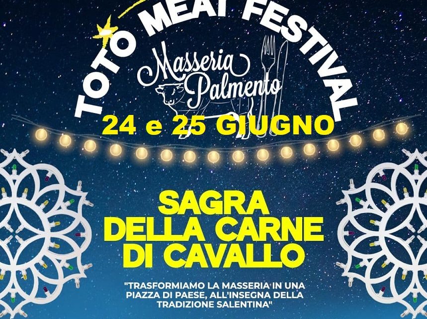 “Totò Meat Festival” e Sagra della carne di cavallo in memoria di Salvatore Casaluci (Masseria Palmento, 24-25 giugno)