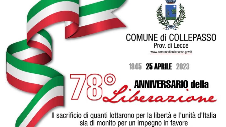 25 aprile, 78° anniversario della Liberazione d’Italia dal nazifascismo: il programma della manifestazione a Collepasso