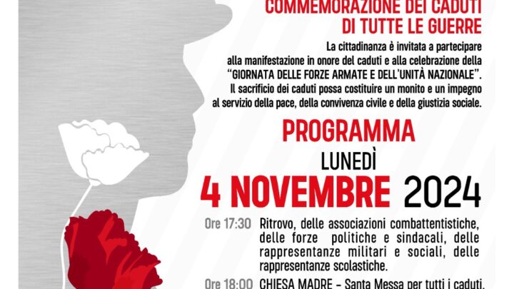 4 novembre: Festa dell’Unità nazionale, Giornata delle Forze Armate e Commemorazione Caduti di tutte le guerre