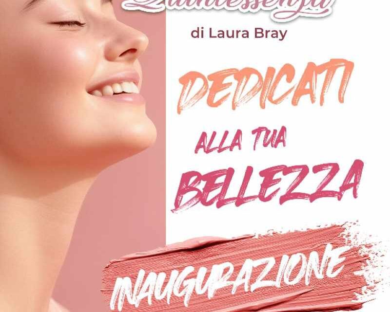 Inaugurazione a Collepasso del Centro estetico/benessere “Quintessenza” di Laura Bray (9 giugno, ore 19.30)