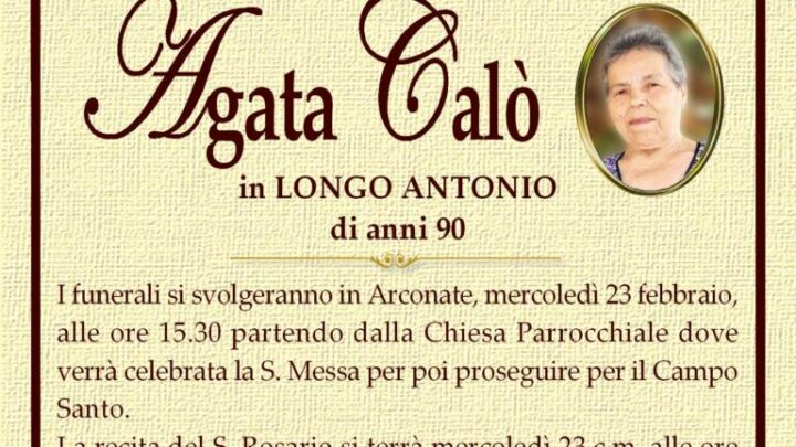 È morta Agata Calò in Longo