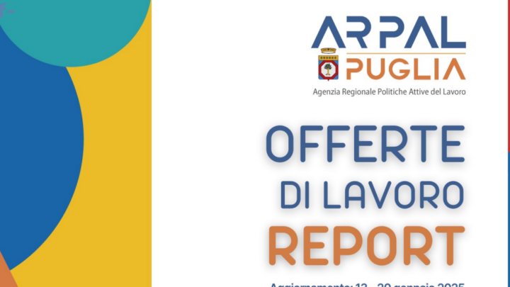 Offerte di lavoro Ambito di Lecce Arpal Puglia (1° Report 2025, 13-20 gennaio)