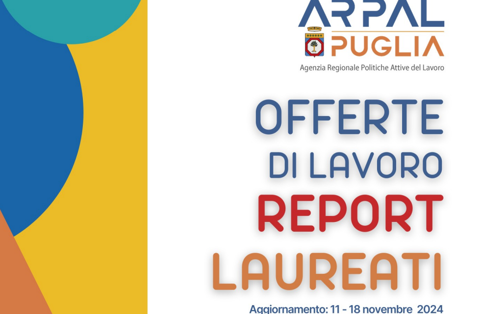 Offerte di lavoro per Laureati Ambito di Lecce Arpal Puglia (41° Report, 11-18 novembre)