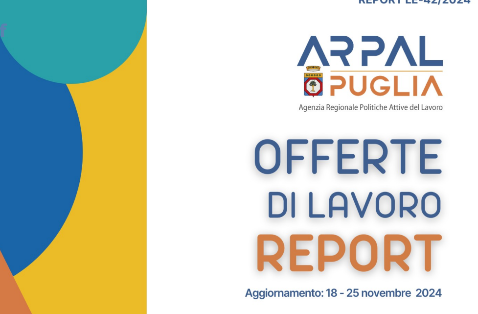 Offerte di lavoro generiche, laureati e disabili Ambito di Lecce Arpal Puglia (42° Report, 18-25 novembre)