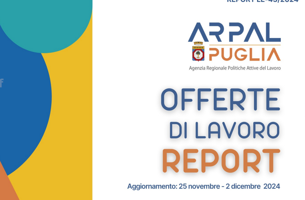 Offerte di lavoro generiche e laureati Ambito di Lecce Arpal Puglia (43° Report, 25 novembre-2 dicembre)