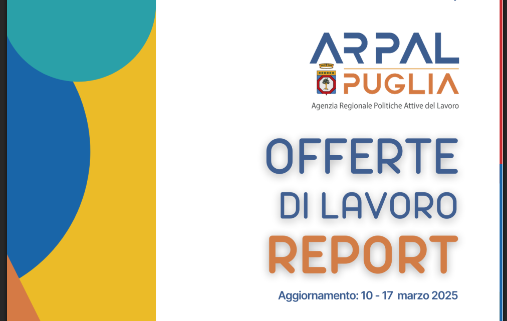 Offerte di lavoro Ambito di Lecce Arpal Puglia (8° Report, 10-17 marzo)