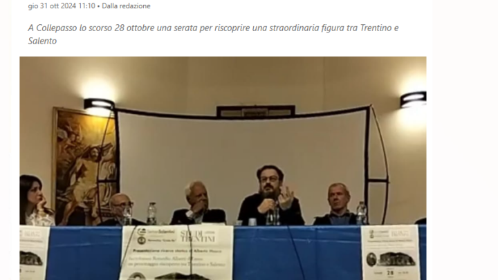 “Tra Denno e Collepasso un’amicizia nel nome del Conte Alberti”… “Bartolomeo, da Denno al Salento”: ampia eco alla bella e proficua iniziativa del 28 ottobre