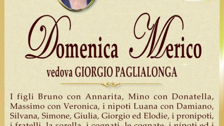 È morta Domenica Merico, ved. Paglialonga