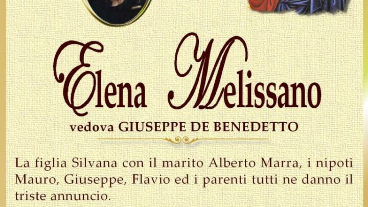 È morta Elena Melissano, ved. De Benedetto