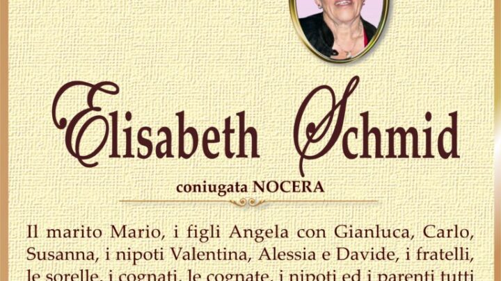 È morta Elisabeth Schmid in Nocera