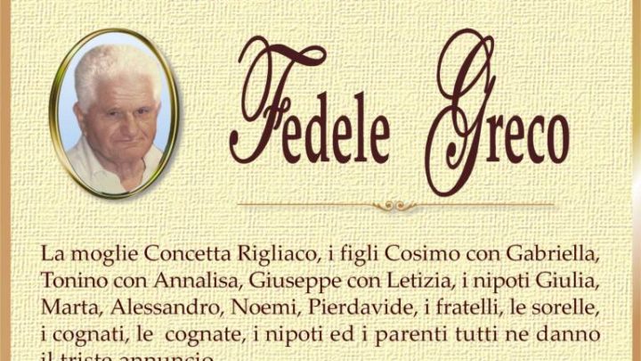 È morto Fedele Greco