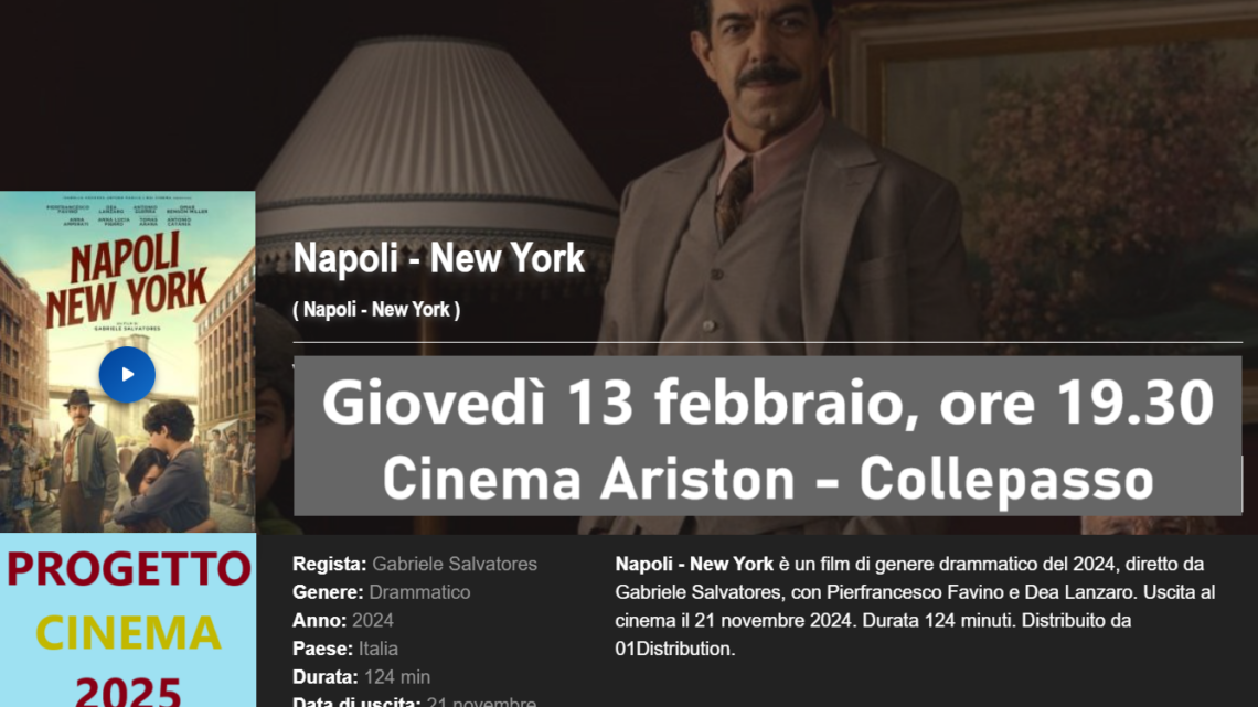 Progetto Cinema 2025: “Napoli – New York” di Gabriele Salvatores (13 febbraio, ore 19.30, Cinema Ariston)