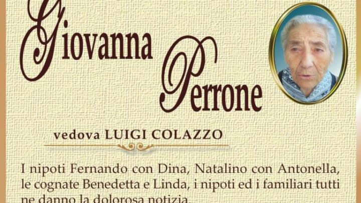 È morta Giovanna Perrone, ved. Colazzo