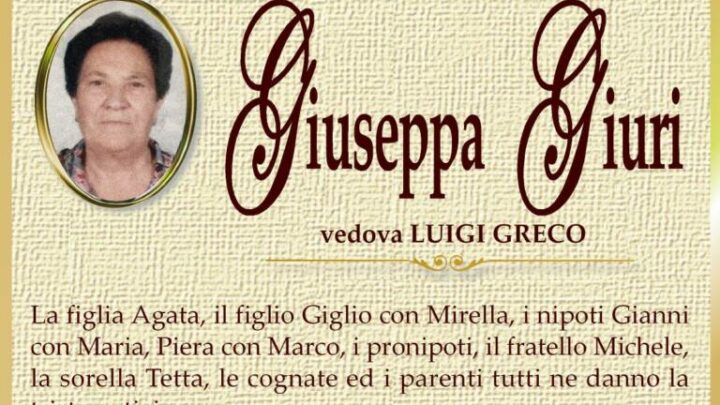 È morta Giuseppa Giuri, ved. Greco