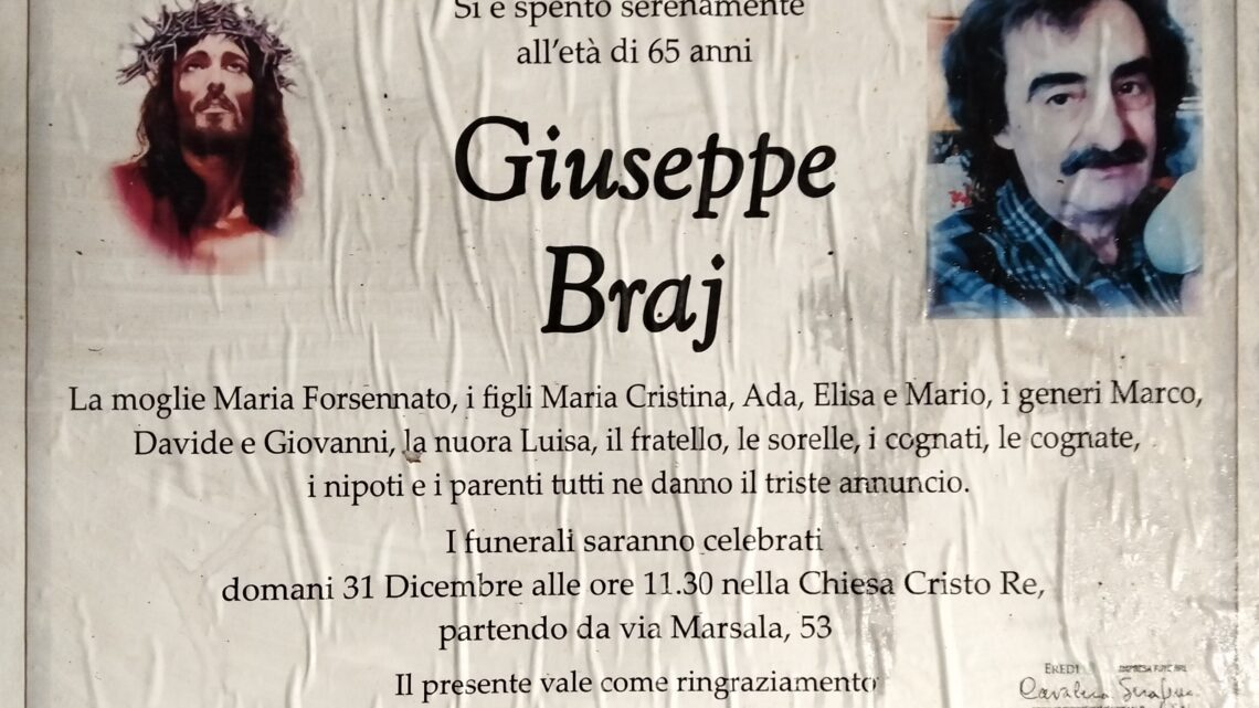 È morto Giuseppe Braj