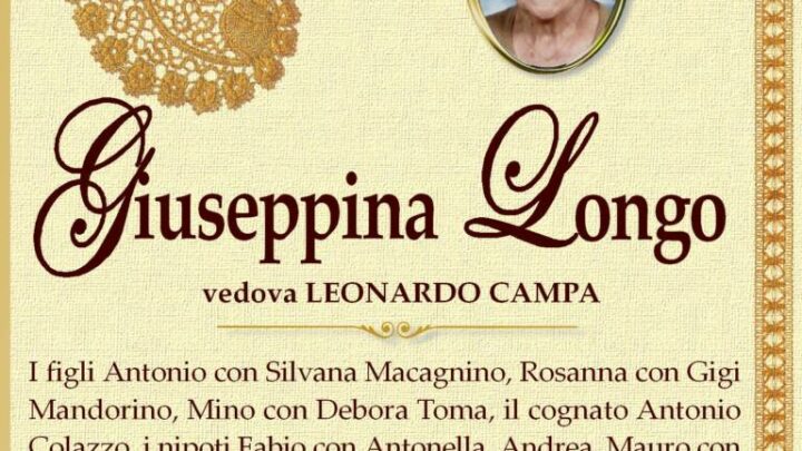 È morta Giuseppina Longo, ved. Campa