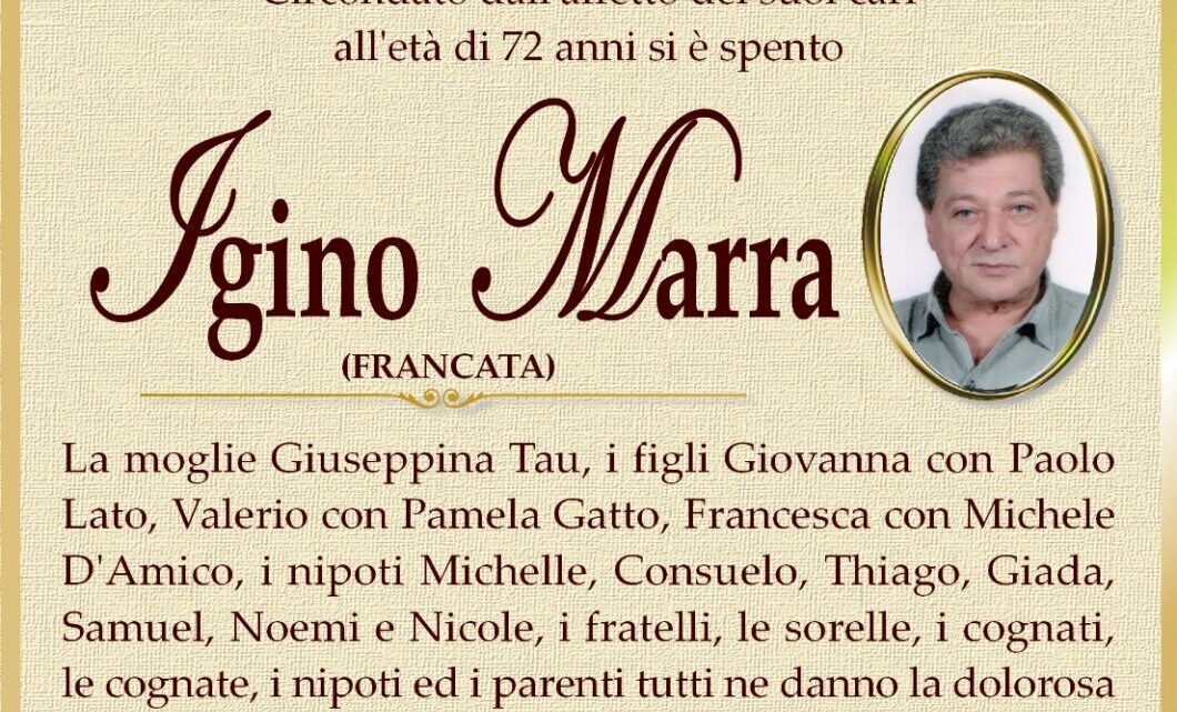 È morto Igino Marra