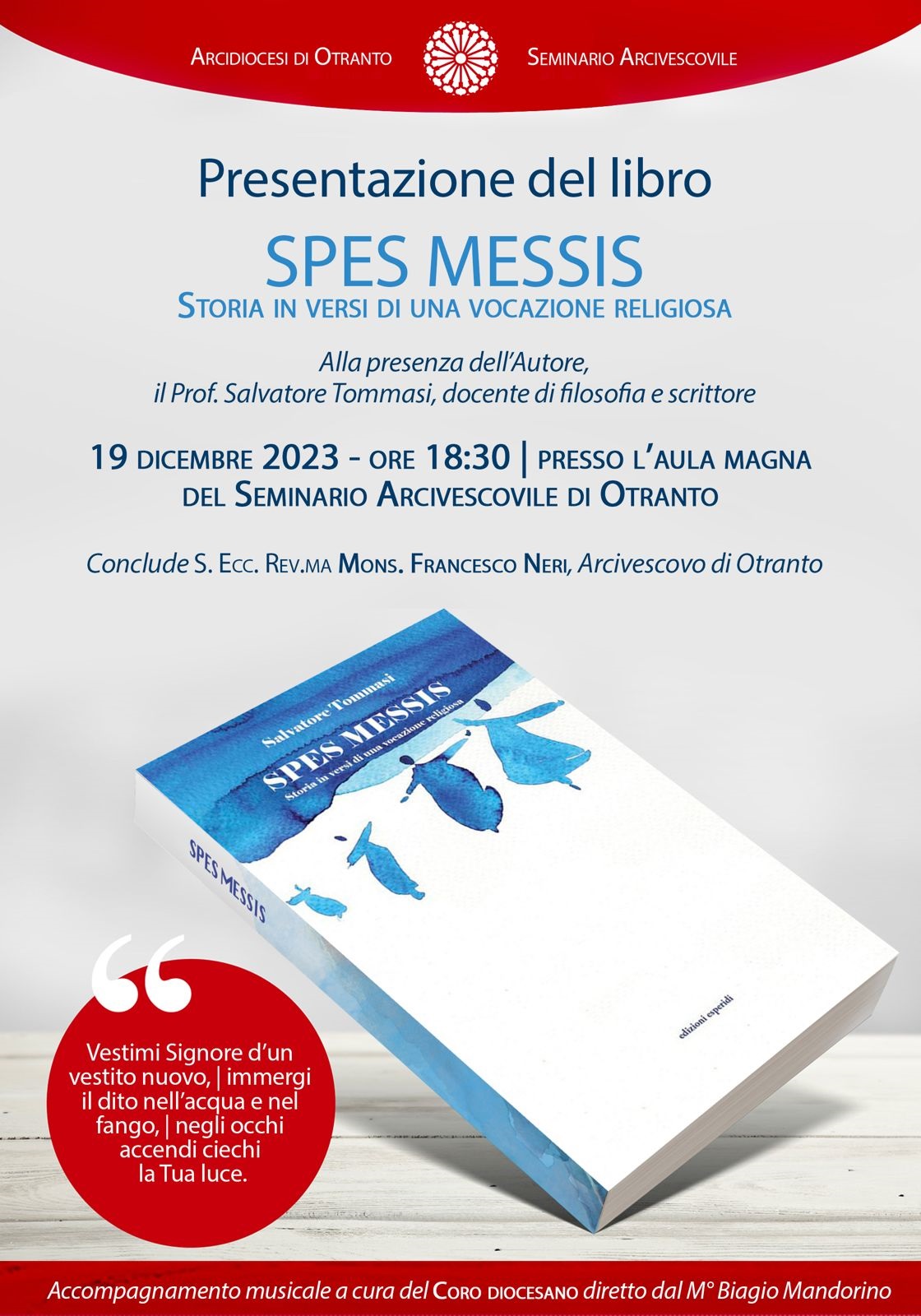 SPES MESSIS. Storia in versi di una vocazione religiosa” di Salvatore  Tommasi: presentazione presso il Seminario di Otranto con l'Autore e  l'Arcivescovo (19 dicembre)