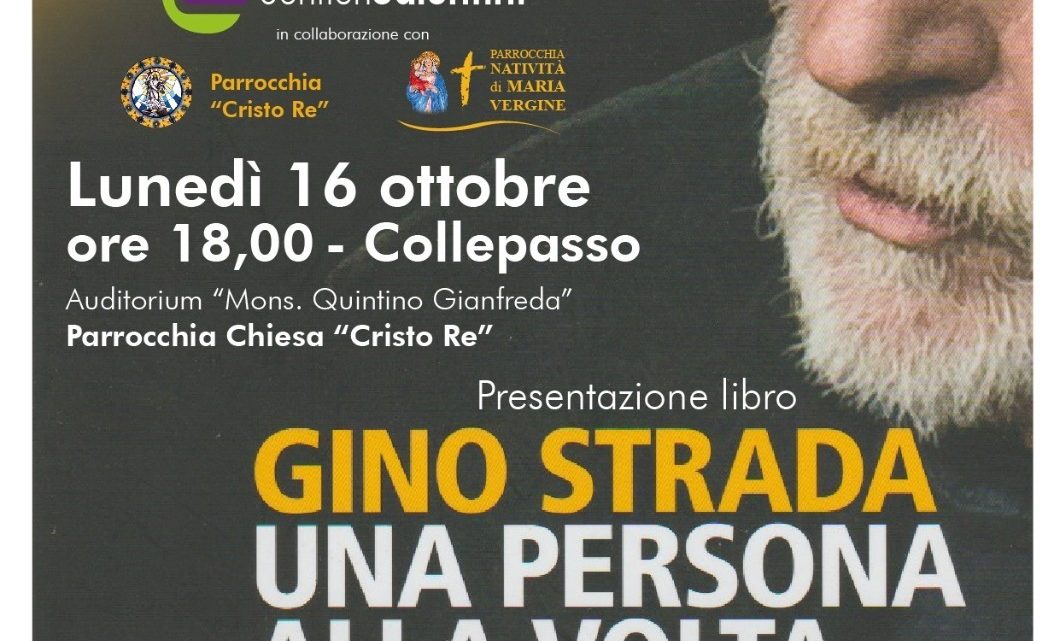 Presentazione del libro “Una persona alla volta” di Gino Strada con Simonetta Gola: il 16 ottobre un evento da non perdere