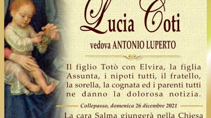 È morta Lucia Coti, ved. Luperto