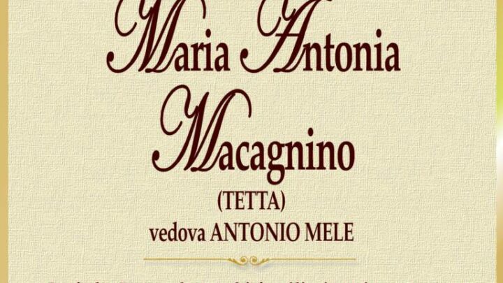 È morta Maria Antonia Macagnino, ved. Mele