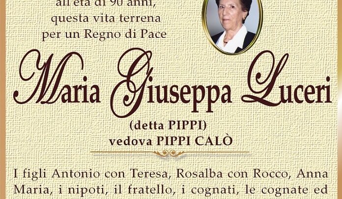 È morta Maria Giuseppa Luceri, ved. Calò