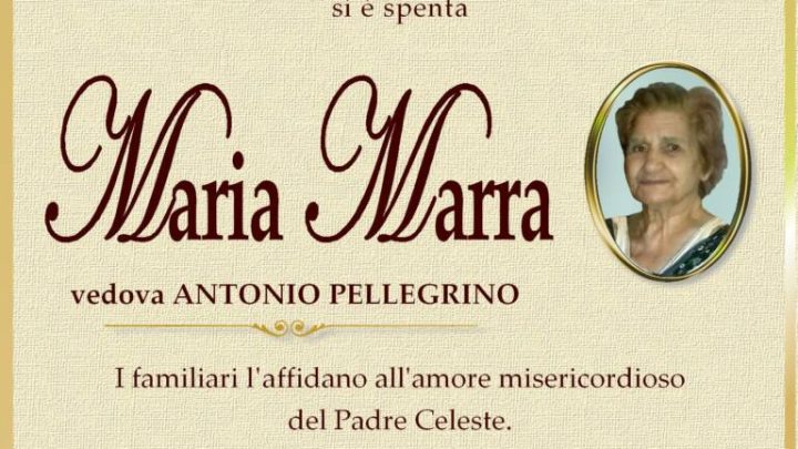 È morta Maria Marra, ved. Pellegrino