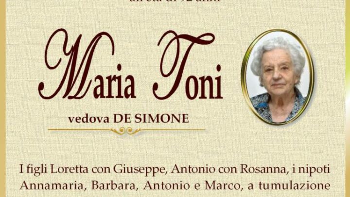 È morta Maria Toni, ved. De Simone