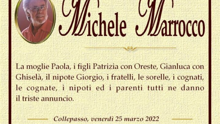 È morto Michele Marrocco