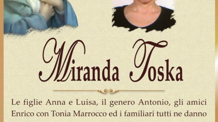 È morta Miranda Toska