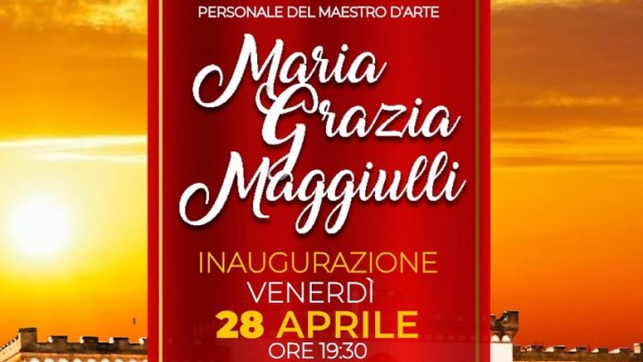 Mostra dell’artista collepassese Maria Grazia Maggiulli presso il Palazzo baronale (28 aprile/1° maggio)