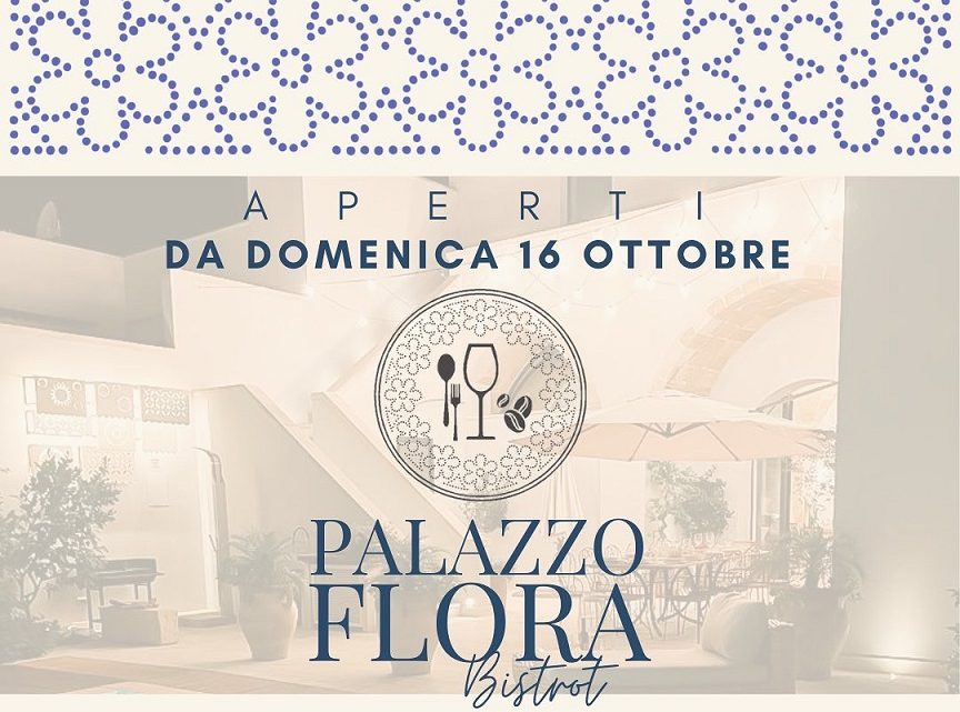 Domenica 16 ottobre riapre “Palazzo Flora Bistrot & Rooms”