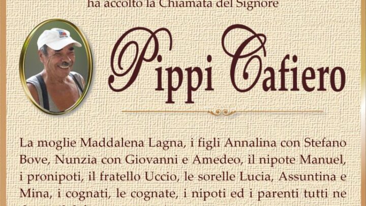 È morto Pippi Cafiero