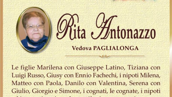 È morta Rita Antonazzo, ved. Paglialonga