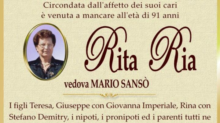 È morta Rita Ria, ved. Sansò