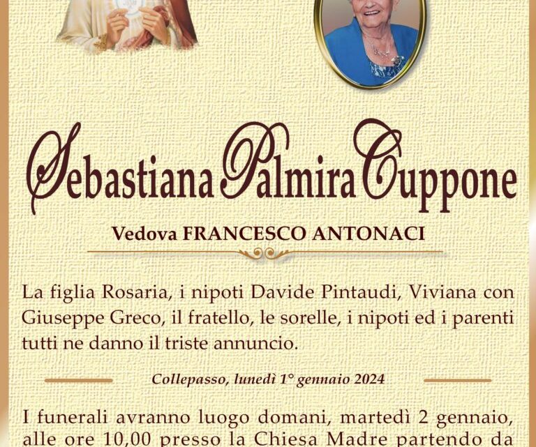 È morta Sebastiana Palmira Cuppone, ved. Antonaci