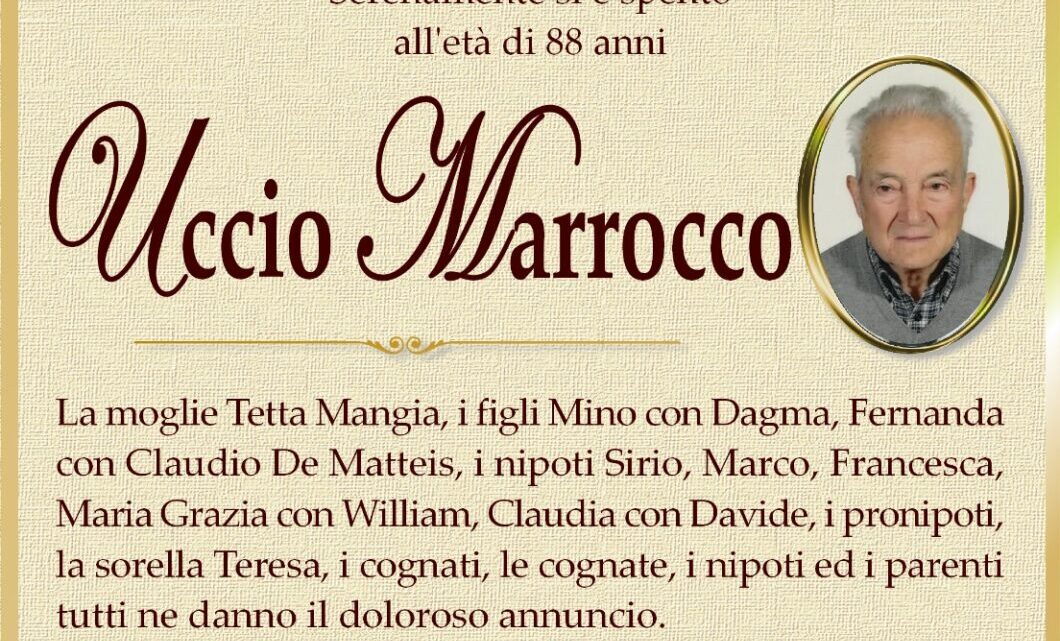 È morto Uccio Marrocco