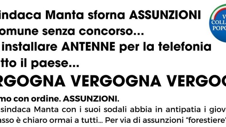 Volantino V.C.P.: “La sindaca Manta sforna assunzioni al Comune senza concorso…e fa installare antenne di telefonia in tutto il paese…”