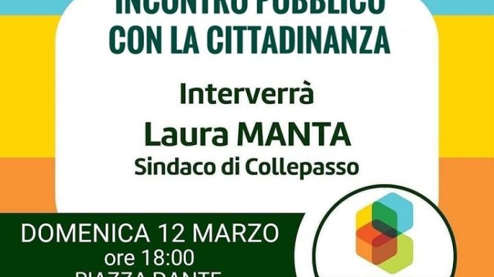 Comizio del gruppo di maggioranza “Collepasso impegno comune” (12 marzo, ore 18, piazza Dante)