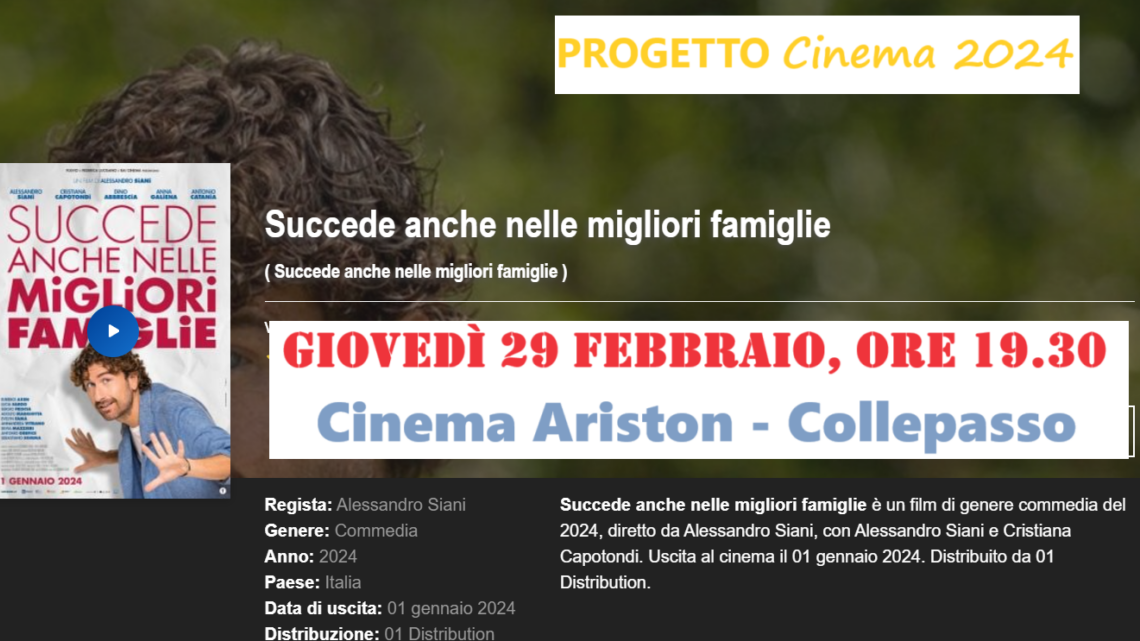 Progetto Cinema 2024: Serata di solidarietà con “Succede anche nelle migliori famiglie” di Alessandro Siani (29 febbraio, ore 19.30, Cinema Ariston)