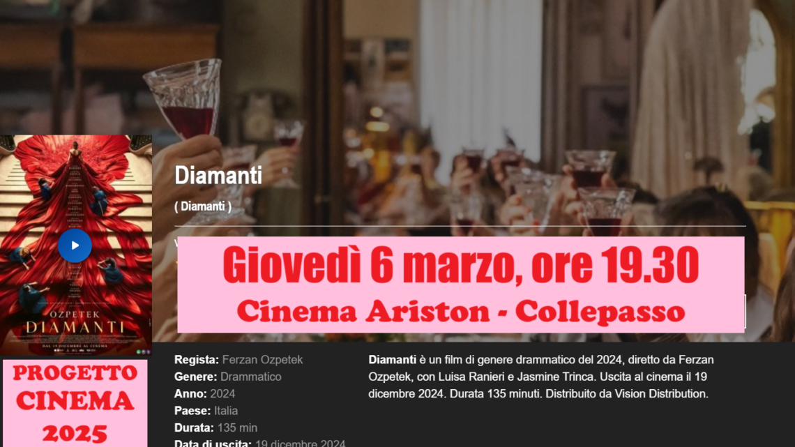 Progetto Cinema 2025: “Diamanti” di Ferzan Ozpetek (6 marzo, ore 19.30, Cinema Ariston)