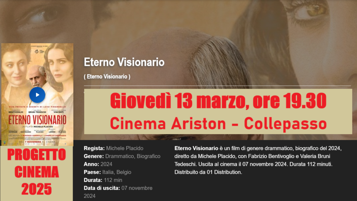 Progetto Cinema 2025: “Eterno visionario” di Michele Placido (13 marzo, ore 19.30, Cinema Ariston)