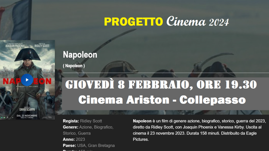 Progetto Cinema 2024: “Napoleon” di Ridley Scott (8 febbraio, ore 19.30, Cinema Ariston)